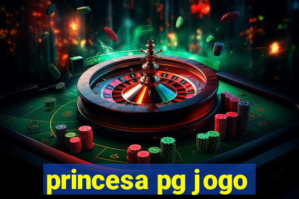 princesa pg jogo